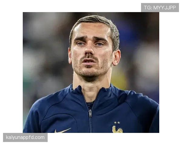 格列兹曼与姆巴佩：进攻效率差异背后的战术角色分化